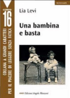 Una bambina e basta [Italian] 8888838503 Book Cover
