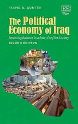 The Political Economy of Iraq: Restoring Balanc... 1035323664 Book Cover