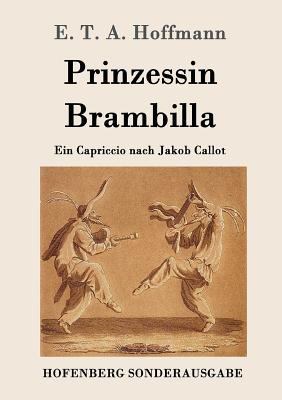 Prinzessin Brambilla: Ein Capriccio nach Jakob ... [German] 3861997371 Book Cover