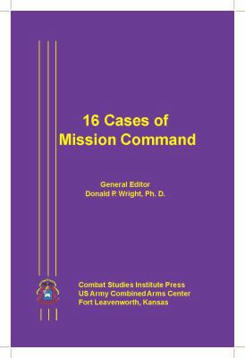 16 Cases of Mission Command 098913721X Book Cover