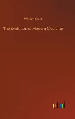 The Evolution of Modern Medicine 373268184X Book Cover
