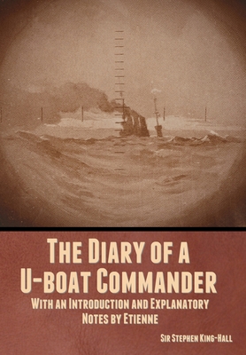 The Diary of a U-boat Commander: With an Introd... B0BRTJLDG8 Book Cover