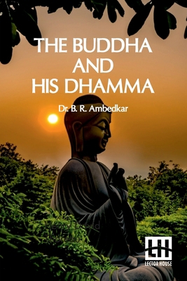 The Buddha And His Dhamma B0DQKWWXKH Book Cover
