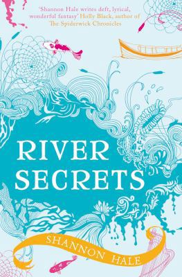 River Secrets 0747597987 Book Cover