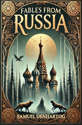 Fables from Russia B0DGTSCLCS Book Cover