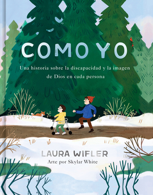 Como Yo: La Historia Sobre La Discapacidad Y La... [Spanish] 1430087846 Book Cover