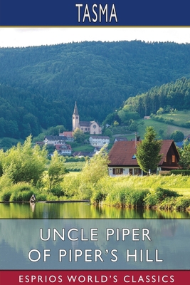 Uncle Piper of Piper's Hill (Esprios Classics) 1034866788 Book Cover