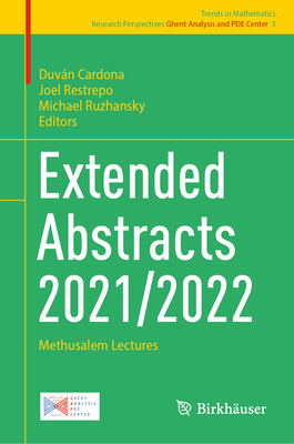 Extended Abstracts 2021/2022: Methusalem Lectures 3031485785 Book Cover