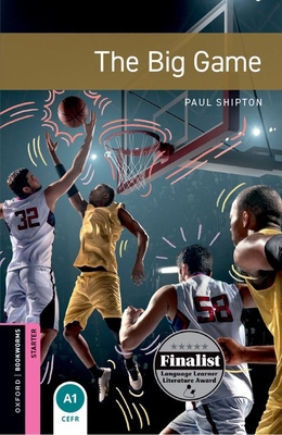 Oxford Bookworms 3e Starter the Big Game MP3 Pack 0194624463 Book Cover
