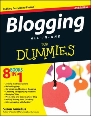 Blogging All-In-One for Dummies 1118299442 Book Cover