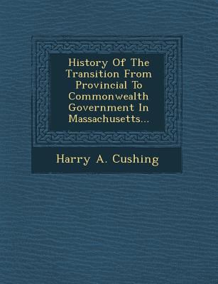 History of the Transition from Provincial to Co... 1249935725 Book Cover