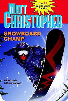 Snowboarding Champ 1417634790 Book Cover