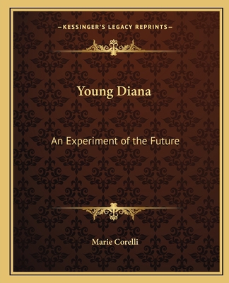 Young Diana: An Experiment of the Future 1162565608 Book Cover