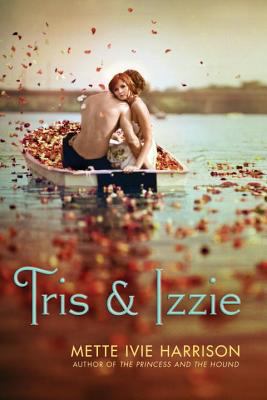 Tris & Izzie 1606842579 Book Cover