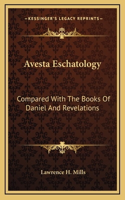 Avesta Eschatology: Compared With The Books Of ... 1168988659 Book Cover