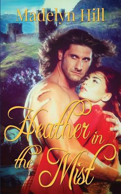 Heather in the Mist 1682911691 Book Cover