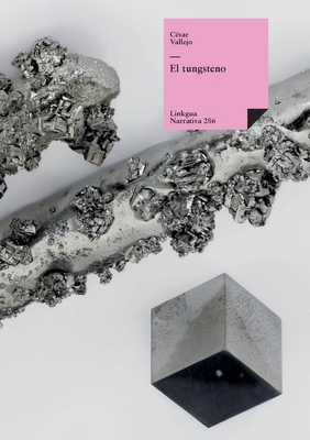 El tungsteno [Spanish] 8490077169 Book Cover
