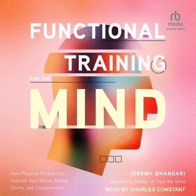 Functional Training for the Mind: How Physical ... B0CLNLYGKR Book Cover