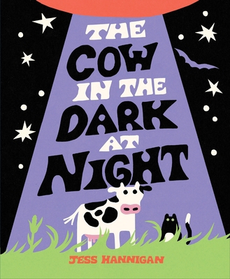 The Cow in the Dark at Night 0063437775 Book Cover