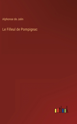 Le Filleul de Pompignac [French] 3368200690 Book Cover