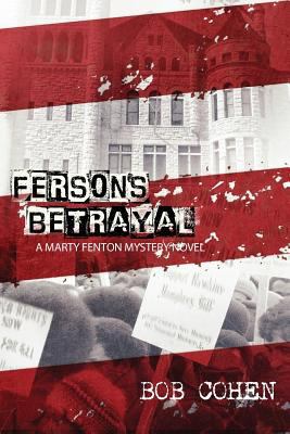 Ferson's Betrayal 1943549532 Book Cover