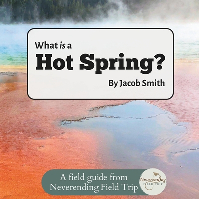 What is a Hot Spring? B0DQJ8M1BP Book Cover
