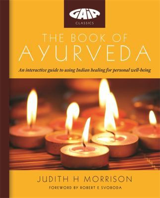The Book of Ayurveda. Judith H. Morrison 1856753344 Book Cover