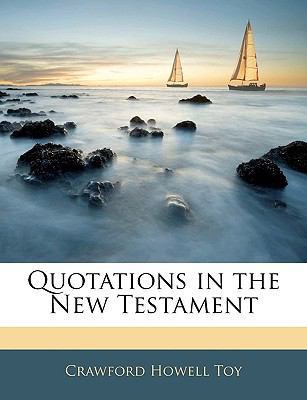 Quotations in the New Testament 1141941686 Book Cover