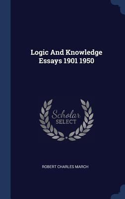 Logic And Knowledge Essays 1901 1950 1340296136 Book Cover