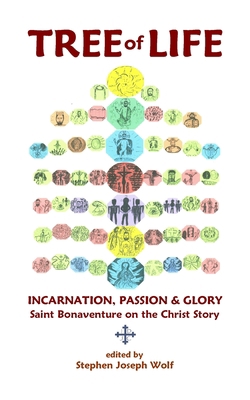 Tree of Life: Incarnation, Passion & Glory; Sai... 1937081052 Book Cover