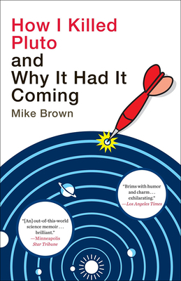 How I Killed Pluto and Why It Had It Coming 1663611742 Book Cover