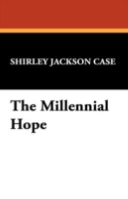 The Millennial Hope 1434475123 Book Cover