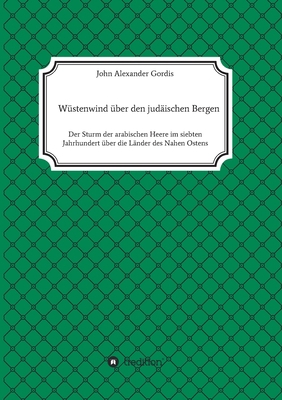 Wüstenwind über den judäischen Bergen [German] 3749767211 Book Cover