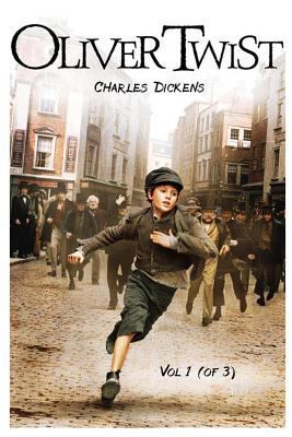 Oliver Twist: Vol. I (of 3) 1508518211 Book Cover