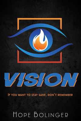 Vision: If you want to stay sane, don't remember 1645262936 Book Cover