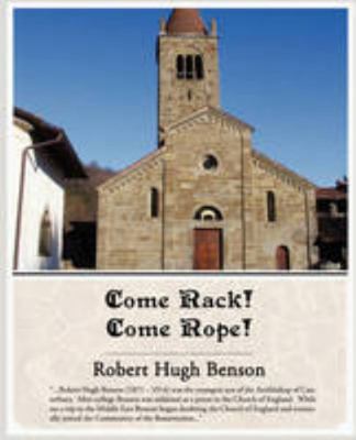 Come Rack! Come Rope! 143850909X Book Cover