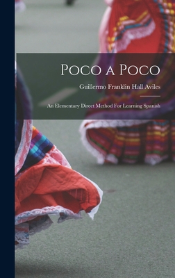 Poco a Poco: An Elementary Direct Method For Le... 1015409571 Book Cover