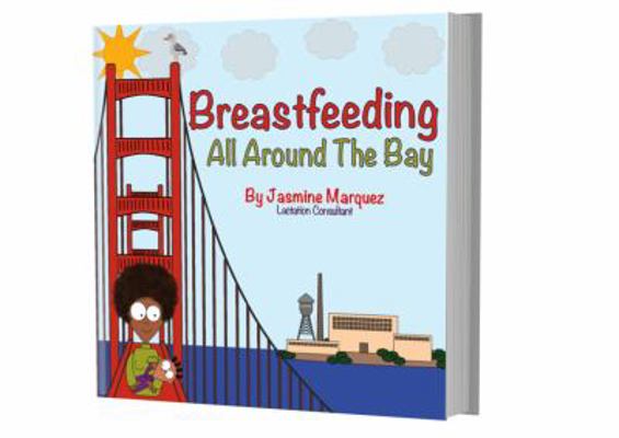 Hardcover Breastfeeding All Around the Bay Book