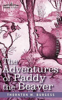 The Adventures of Paddy the Beaver 1616402946 Book Cover