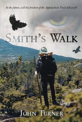 Smith's Walk 1665311681 Book Cover
