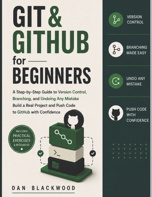 Git & GitHub for Beginners: Step-by-Step Guide ... B0HD1DL1RR Book Cover