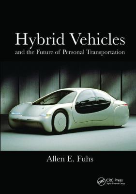 Hybrid Vehicles: and the Future of Personal Tra... 1138406716 Book Cover