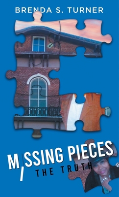 Missing Pieces: The Truth B0BZK3YZSQ Book Cover