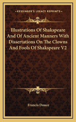 Illustrations of Shakspeare and of Ancient Mann... 116335998X Book Cover