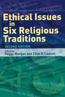 Ethical Issues in Six Religious Traditions 0748623302 Book Cover
