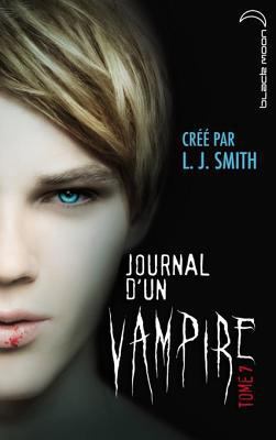 Journal D'Un Vampire 7 [French] 2012031501 Book Cover