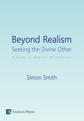 Beyond Realism: Seeking the Divine Other: A Stu... 1622732251 Book Cover