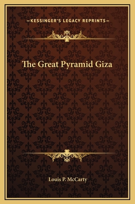 The Great Pyramid Giza 116936117X Book Cover