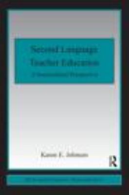 Second Language Teacher Education: A Sociocultu... 0415800781 Book Cover