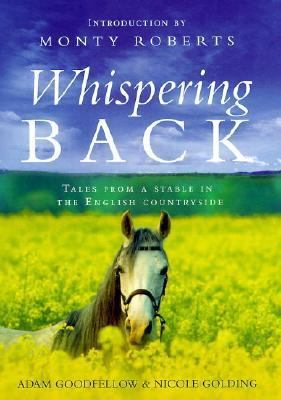 Whispering Back: Tales From a Stable in the Eng... 0091882729 Book Cover